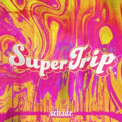 Super Trip (Extended Mix)
