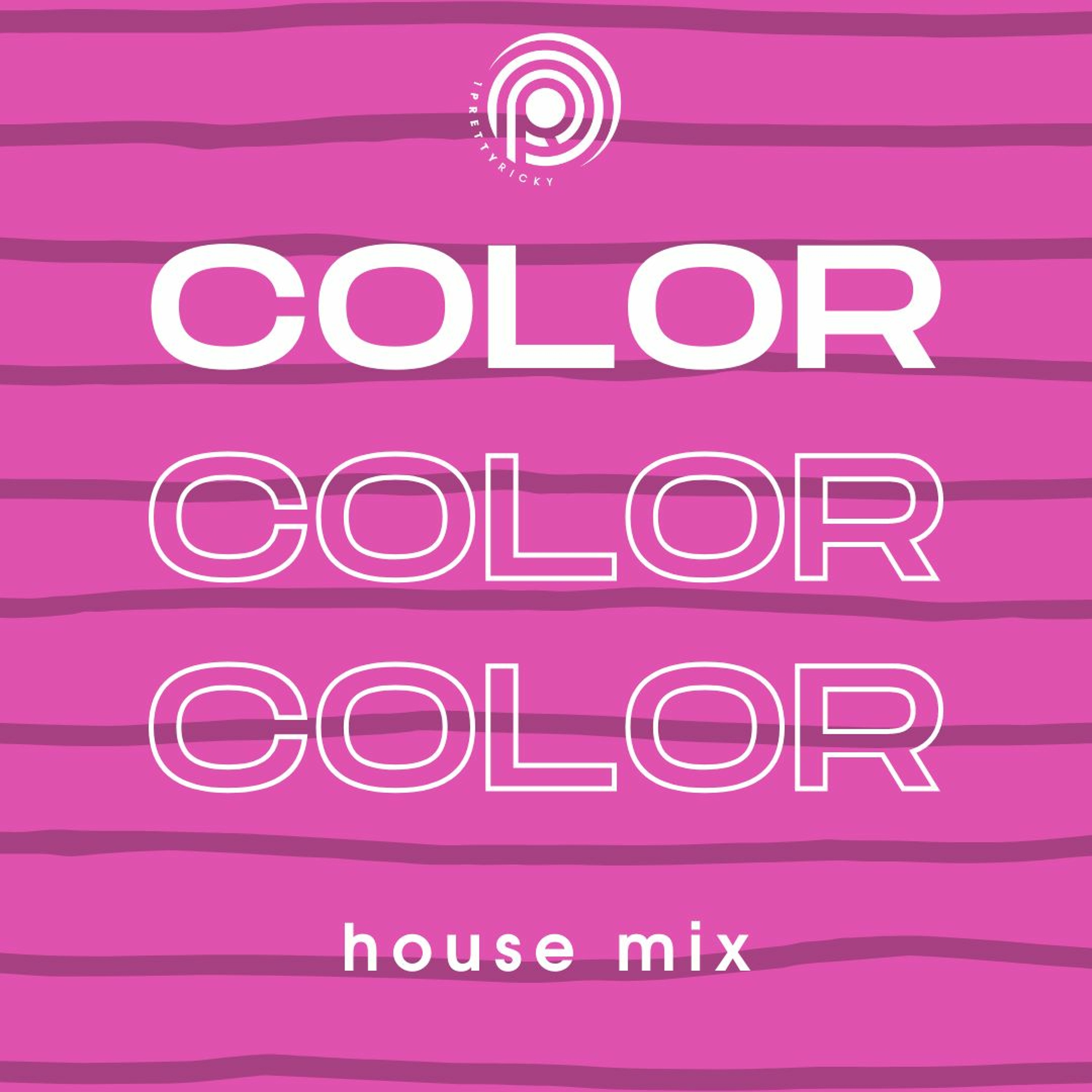 COLOR {house mixes} Podcast