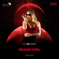 Musique de Lune Radio - Brandi Perl 33