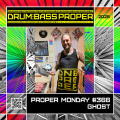 Proper Monday #366 [Bounce] ***GHoST***
