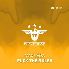 Max Vega - Fuck the rules (original mix)