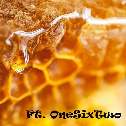 Honey On My Mind Ft. OneSixTwo (2022)