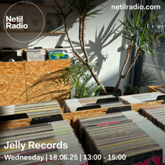 Jelly Records - 18th June 2025