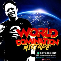 WORLD DOMINATION MIXTAPE 2024