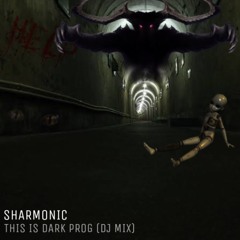 This is Dark Prog (Dj Set)
