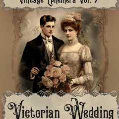 read victorian wedding: vintage ephemera vol. 7 (vintage victorian eph