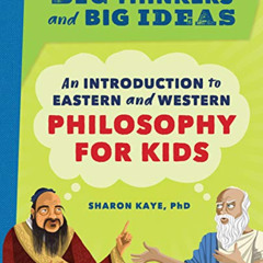 View EBOOK 💗 Big Thinkers and Big Ideas: An Introduction to Eastern and Western Phil