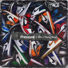 Pressure Ft. Young Broc [Prod.Shutupshamis]