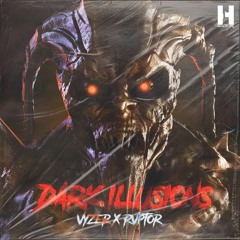 Vyzer X RVPTOR - Dark Illusions