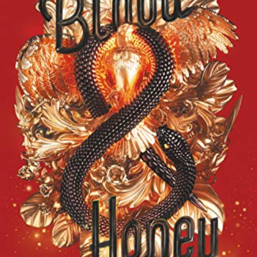 VIEW EBOOK 📂 Blood & Honey (Serpent & Dove, 2) by  Shelby Mahurin [EPUB KINDLE PDF E