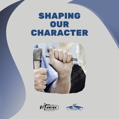 Shaping our Character, Pilar