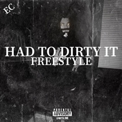 EC- had to dirty it freestyle