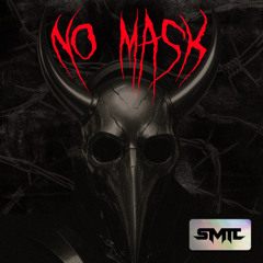 NO MASK (FREE DOWNLOAD)