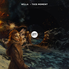 Nilla - This Moment (Original Mix) [YHV RECORDS]