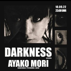 ENB @ Darkness w/ Ayako Mori (10.09.2022) Graf Karl, Kassel (CLOSING SET)