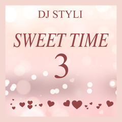 DJ STYLI - SWEET TIME 3