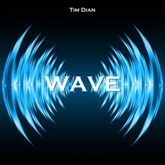 Tim Dian - Wave