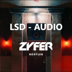 LSD - AUDIO | ZYFER Bootleg | 2020 |