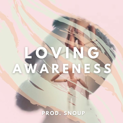 Loving Awareness