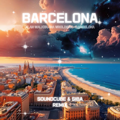 SOUNDCUBE & SIBA - Barcelona (Remix) Free Download