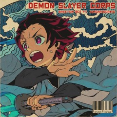 DEMON SLAYER CORPS FT. IAMCHRISCRAIG [Prod. Oddwin]