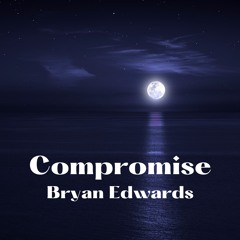Compromise (Remastered Single)