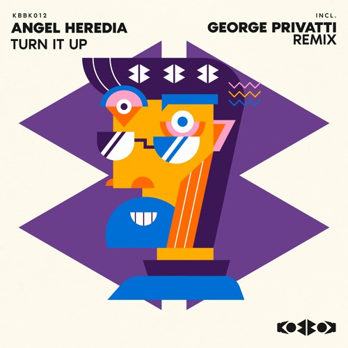 Angel Heredia - TURN IT UP