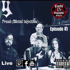 Ep. 41: Frank (Metal Injection)