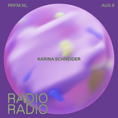 RRFM • Karina Schneider • 08-08-2023
