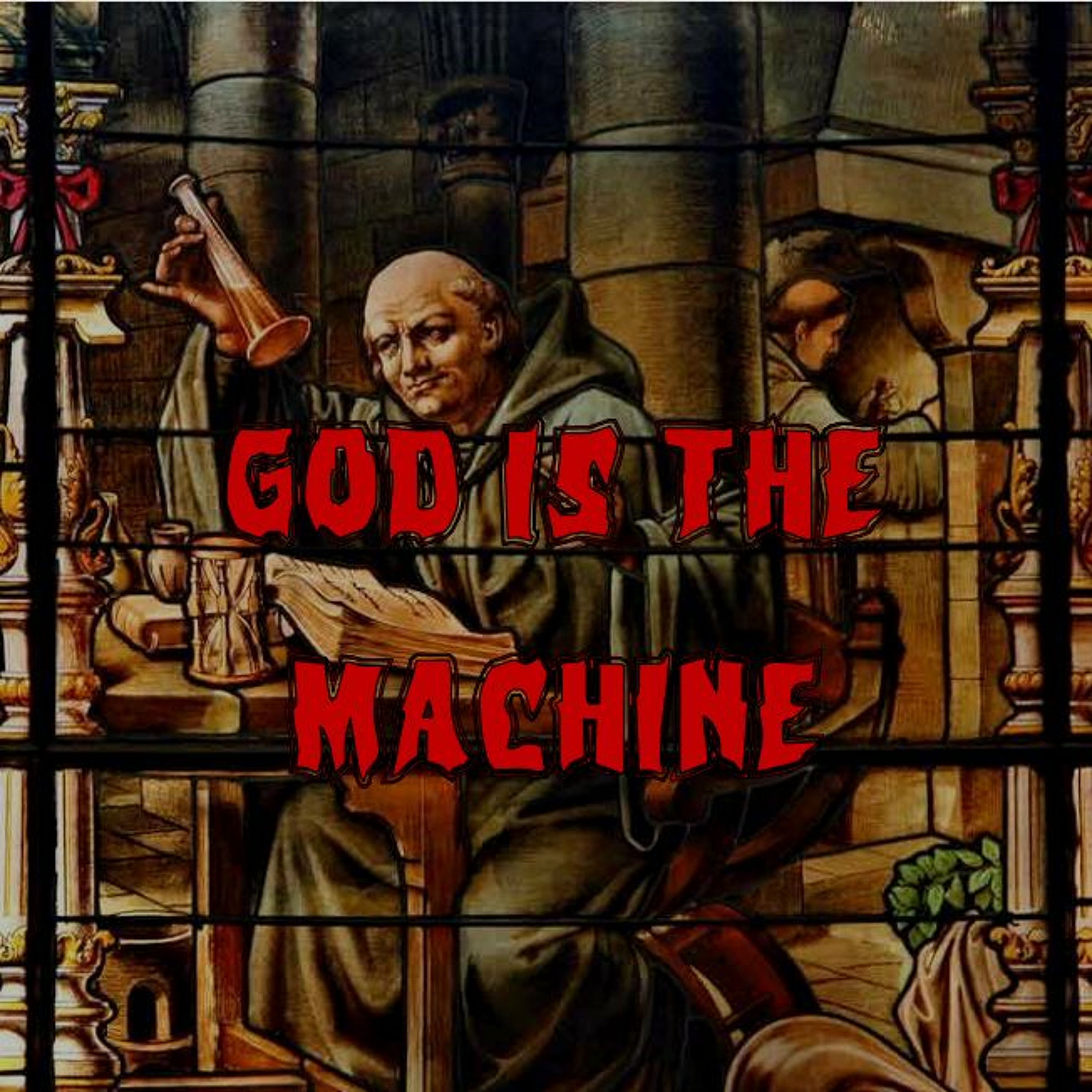 302. God is the Machine