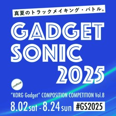 Gadget Sonic 2025 "SoundCloud" Entry Songs