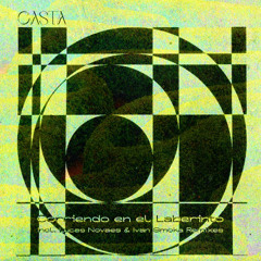 𝙋𝙧𝙚𝙢𝙞𝙚𝙧𝙚 : Casta - Laberinto (Lucas Novaes Remix) [Kyma Komplex]
