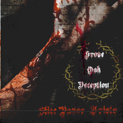 GROVE OAK DECEPTION