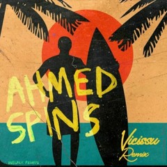 Ahmed Spins FT. Lizwi - Waves & Wavs (Vicissu Remix) [FREE DOWNLOAD]