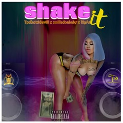 Shake It feat. smilladonbaby & ant2x