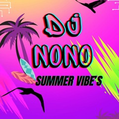 DJ NONO - Summer Vibe's (Original Mix)