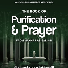 Lesson 15 - The Book of Purification & Prayer from Manhaj as-Salikin