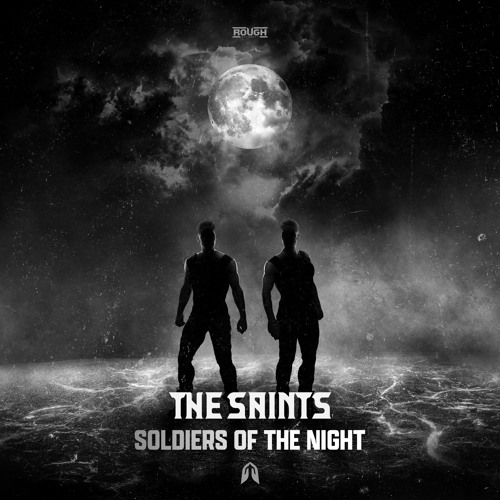 The Saints & Mark Vayne - Soldiers Of The Night (OUT NOW)