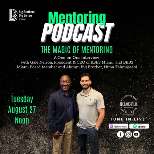The Game Of Life Podcast | " The Magic Of Mentoring "