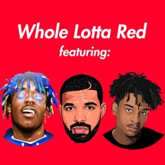 Whole Lotta Red but without Playboi Carti. (Uzi, Drake, 21, Juice, loads more)