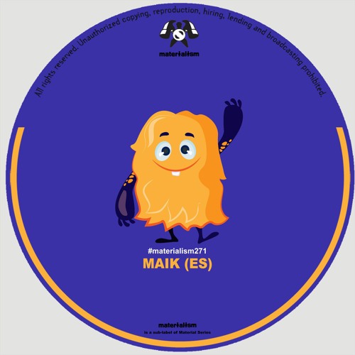 Maik (ES) - Bug System MATERIALISM271