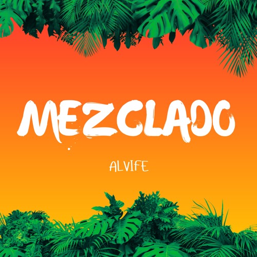 alvife - Mezclado