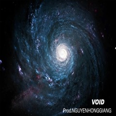 VOID | Prod.NGUYENHONGGIANG