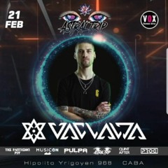 VACLALDA - Psychedelic Trance XVII (Astral Trip Vox 21 - 02 - 20)