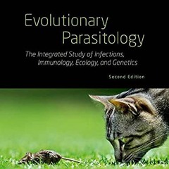 [VIEW] PDF EBOOK EPUB KINDLE Evolutionary Parasitology: The Integrated Study of Infections, Immunolo
