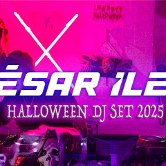 Halloween 2025 Live Dj Set - César iles