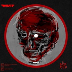 WHEATS - 'METHOD TO MY MADNESS' FT SHYAM P [BOX RED]