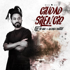 Ciudad Silencio (feat. Andrea Tráfico)