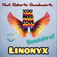 You Need Love (feat.Roberto Gambacorta).mp3