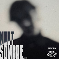 Nuit Sombre #032 | Dice Of Nights GUEST MIX